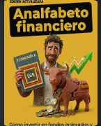 Portada del libro Analfabeto Financiero: El legado de libertad, de Ignacio Bravo González